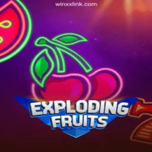 ExplodingFruits: A Thrilling Journey into the World of Online Slots on WINXX.com Platform