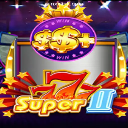 Explore the Thrilling World of Super777II on WINXX.com: Brazil's Premier Online Slots Platform